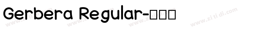 Gerbera Regular字体转换